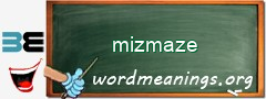 WordMeaning blackboard for mizmaze